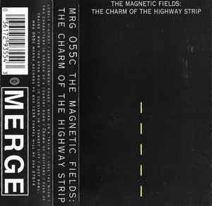 The Magnetic Fields - The Charm Of The Highway Strip album cover