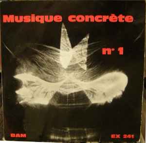 Groupe De Recherches Musicales - Musique Concrète N° 1 album cover