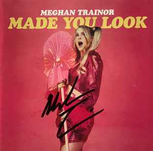 Meghan Trainor – Made You Look (Mp3 Download)