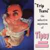 Tipsy - Trip Tease - The Seductive Sequences Of Tipsy