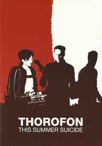 Thorofon - This Summer Suicide