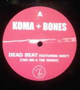 Koma & Bones - Dead Beat & Powercut Remixes