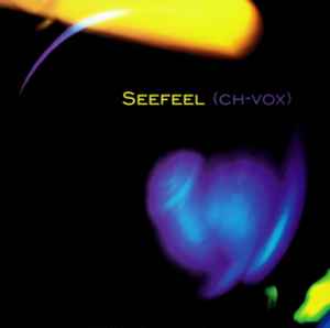 (Ch-Vox) - Seefeel
