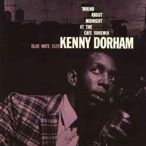 Kenny Dorham – Round About Midnight At The Cafe Bohemia Vol.2 