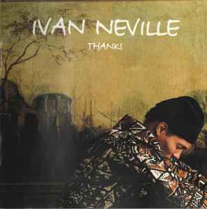 Ivan Neville - Thanks