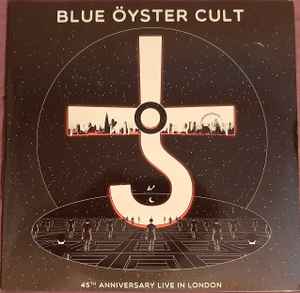 Blue Öyster Cult - 45th Anniversary Live In London