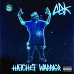 Hatchet Warrior / ABK