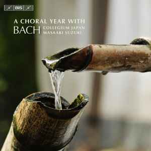 Masaaki Suzuki - A Choral Year with J.S.Bach album cover