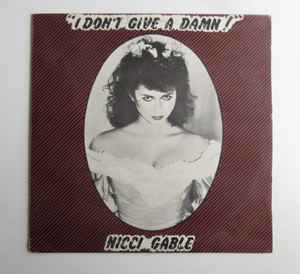 Nicci Gable - I Don't Give A Damn album cover
