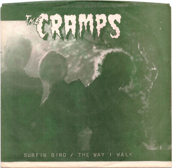 The Cramps – Surfin' Bird (Vinyl) - Discogs