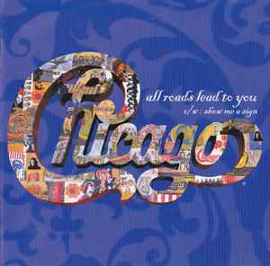 Chicago u003d シカゴ – All Roads Lead To You u003d オール・ローズ・リード・トゥ・ユー (1998