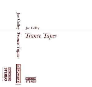 Trance Tapes - Joe Colley