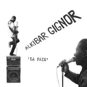 La Paix - Alkibar Gignor