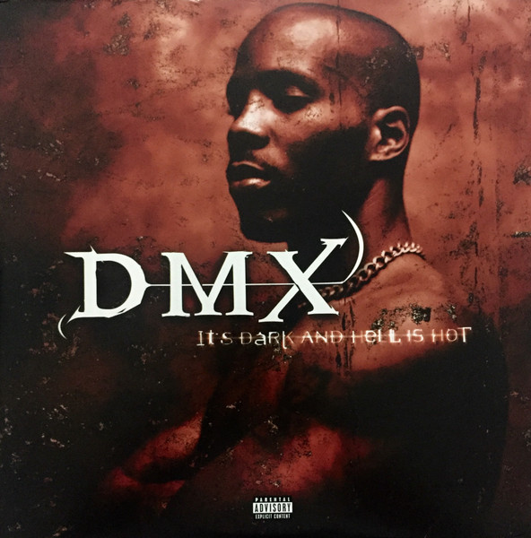 DMX – It’s Dark And Hell Is Hot (1998)