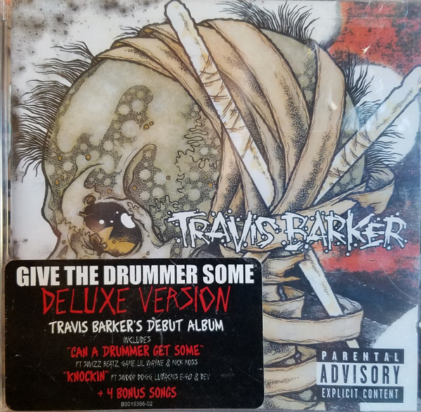 Travis Barker Give The Drummer Some 2011 CD Discogs