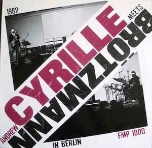 Andrew Cyrille - Andrew Cyrille Meets Brötzmann In Berlin album cover