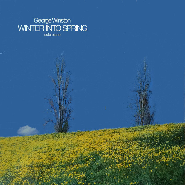 George Winston – Winter Into Spring (Vinyl) - Discogs