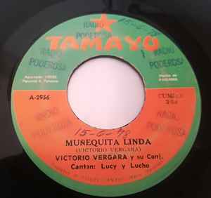Ejecutante bahía despreciar Victorio Vergara Y Su Conj. – Te He Vuelto A Ver / Muñequita Linda (Vinyl)  - Discogs