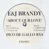Brandy (2) - About Our Love (Pico De Gallo Remixes)