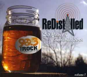 Various - ReDistilled 25 Years Of Knoxville Rock Vol. 1 album cover