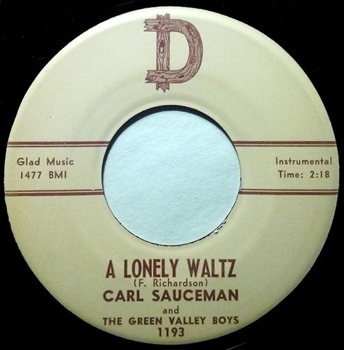 last ned album Carl Sauceman with The Green Valley Boys - Love Divided By Three A Lonely Waltz