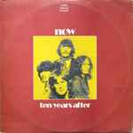 Ten Years After – Now (1973, Vinyl) - Discogs