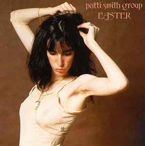 Patti Smith Group - Easter Album-Cover