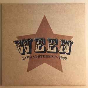 Ween - Live At Stubb's, 7/2000 