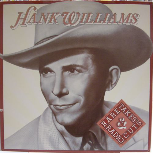 Hank Williams - Radio Takes & Radio Cuts