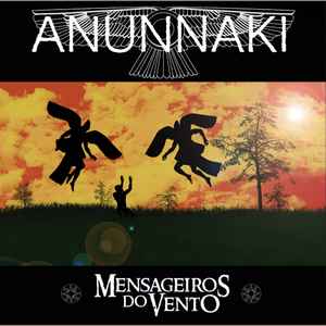 Mensageiros Do Vento - Anunnaki album cover
