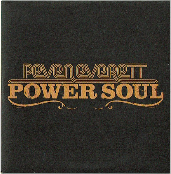 Peven Everett – Power Soul (2007, One Of Two, Vinyl) - Discogs