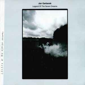 Jan Garbarek - Legend Of The Seven Dreams album cover