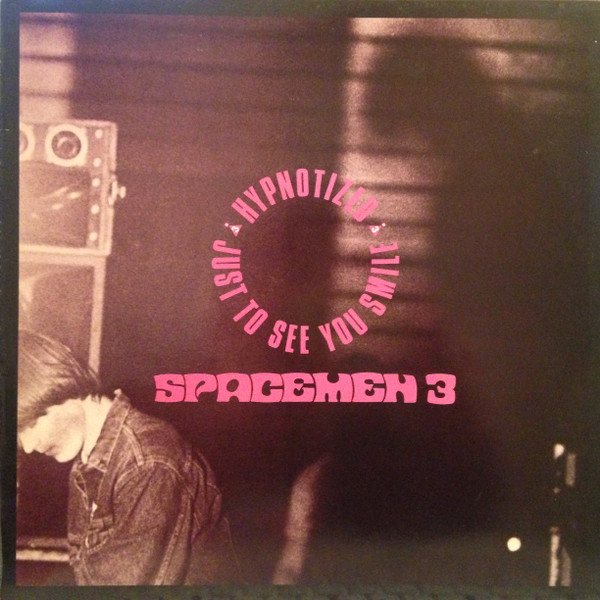 Spacemen 3 – Hypnotized / Just To See You Smile (1989, Vinyl