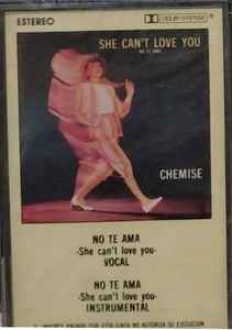 Chemise - No Te Ama = She Can't Love You album cover