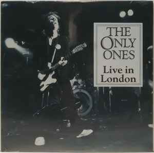 The Only Ones - Live In London album cover
