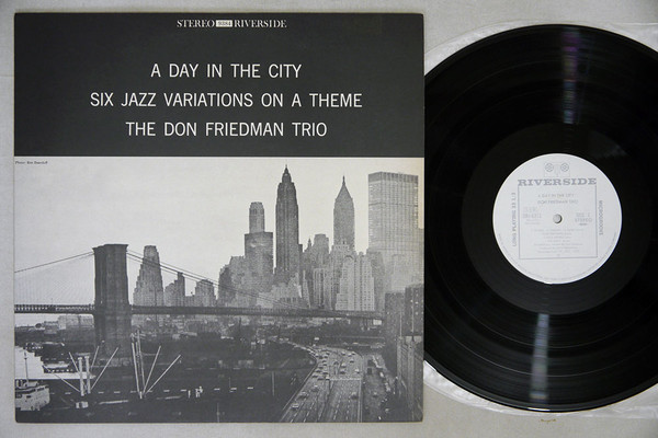 Don Friedman Trio – A Day In The City : Six Variations On A Theme 