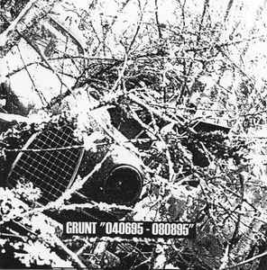 Grunt – Early Years 93-94 (2003, CDr) - Discogs