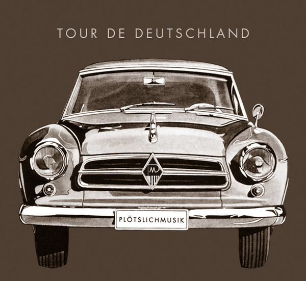 lataa albumi Plötslichmusik - Tour De Deutschland