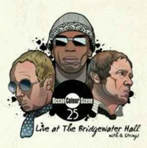 Ocean Colour Scene – Live At Bridgewater Hall With Q Strings (2015 ...