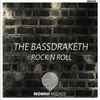 The Bassdraketh - Rock N Roll