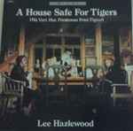 Cover of A House Safe For Tigers, 2012, Vinyl