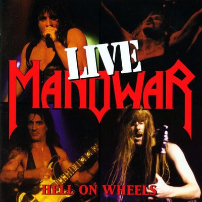 Manowar – Hell On Wheels (Live) (2001, CD) - Discogs