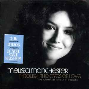 Melissa Manchester - Through The Eyes Of Love - The Complete Arista 7" Singles album cover