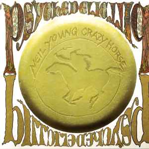 Psychedelic Pill - Neil Young With Crazy Horse