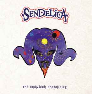 The Cromlech Chronicles - Sendelica