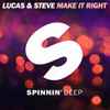 Lucas & Steve - Make It Right