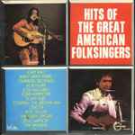 Cover of Hits Of The Great American Folksingers, , Vinyl