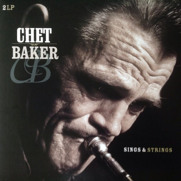 Chet Baker – Sings & Strings (2010, Vinyl) - Discogs