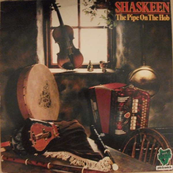 Shaskeen - The Pipe On The Hob on Discogs