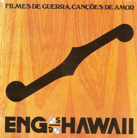 baixar álbum Engenheiros Do Hawaii - Filmes De Guerra Canções De Amor